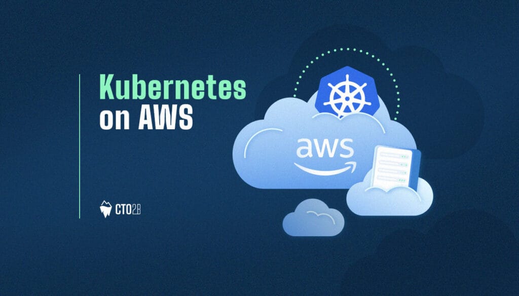 Kubernetes On AWS